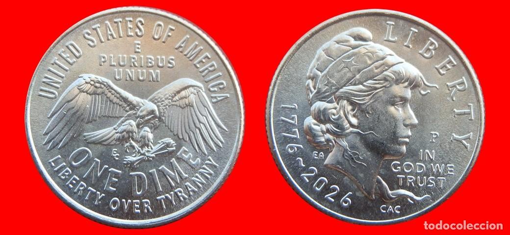 Monedas antiguas de Am&eacute;rica: 10 CENTAVOS DIME 2026-P INDEPENDENCIA SIN CIRCULAR USA-9074SC