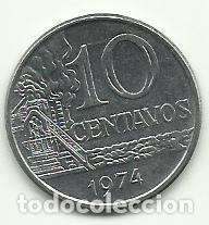 Monedas antiguas de Am&eacute;rica: BRASIL - 10 CENTAVOS - 1974 - FOTOS