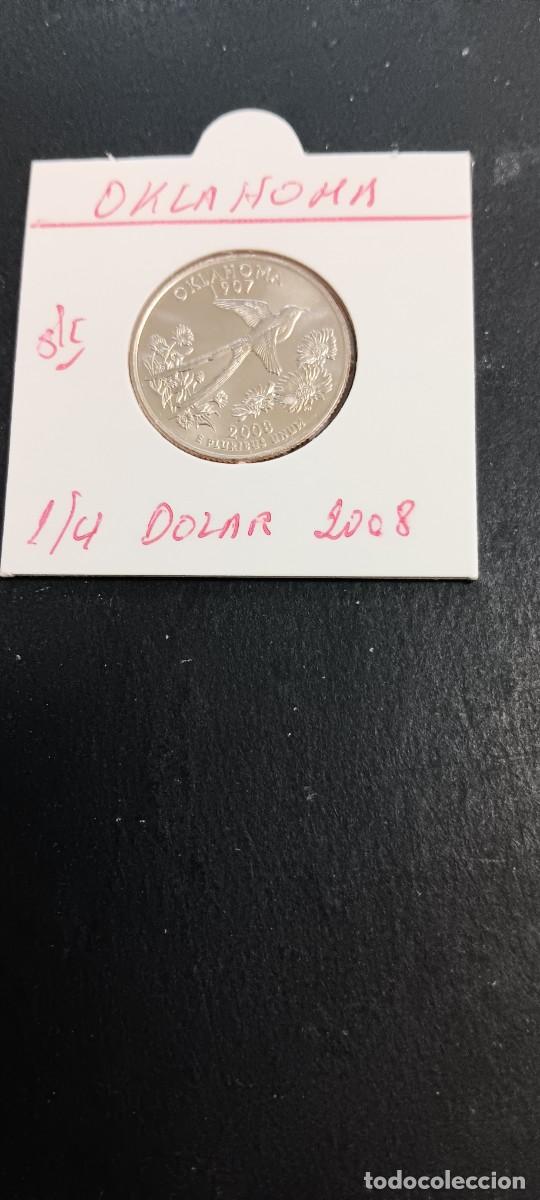 Monete antiche di America: USA 1/4 DOLAR 2008 S/C KM=421(CUPRONIQUEL) CECA &rdquo;D&rdquo; (OKLAHOMA)