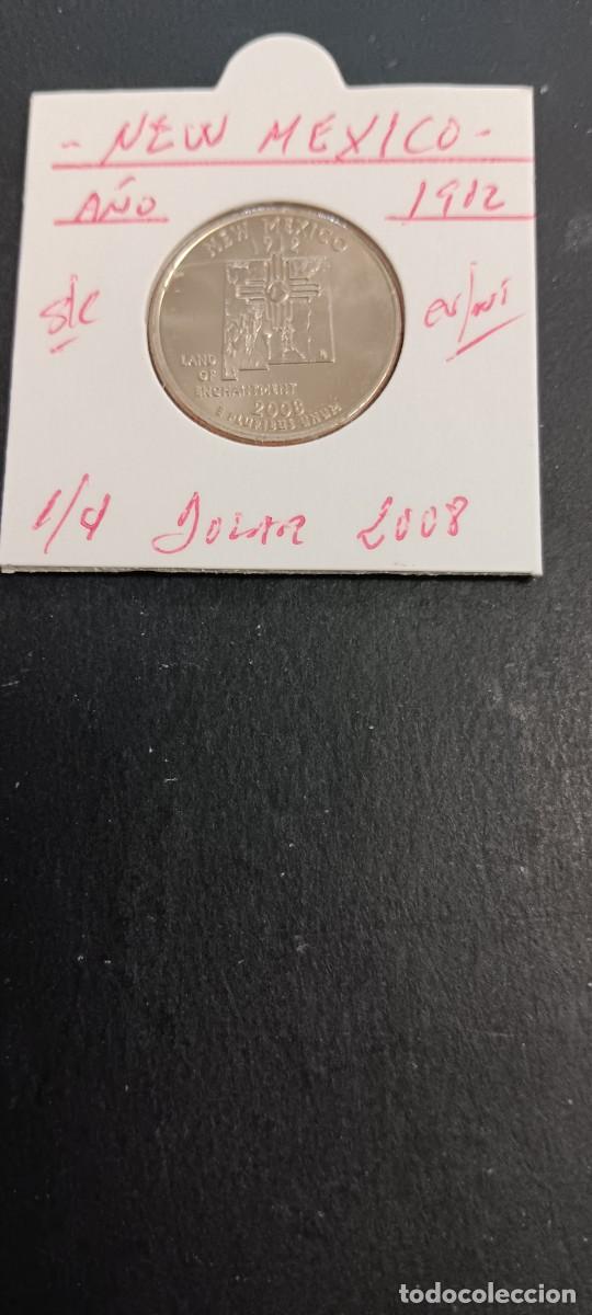 Monete antiche di America: USA 1/4 DOLAR 2008 S/C KM=422(CUPRONIQUEL) CECA &rdquo;P&rdquo; (NUEVO MEXICO)