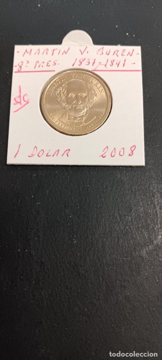 Monedas antiguas de Am&eacute;rica: USA 1 DOLAR 2008 S/C KM=429 (MARTIN V. BUREN-8&ordm; PRESIDENTE 1837-1841)