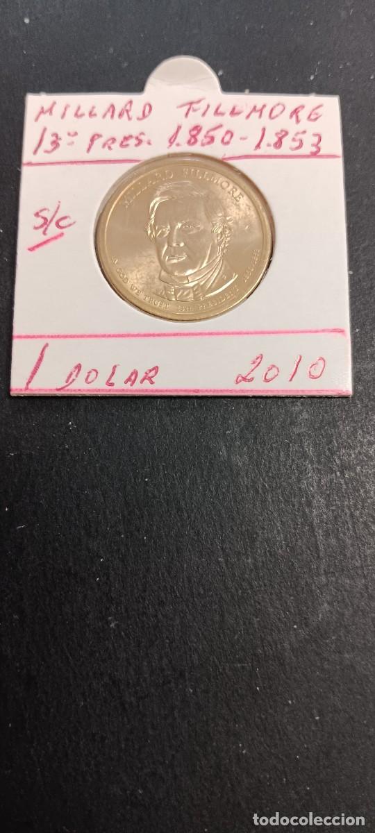 Monedas antiguas de Am&eacute;rica: USA 1 DOLAR 2010 S/C KM=475 (MILLARD FILLMORE-13&ordm; PRESIDENTE 1850-1853)