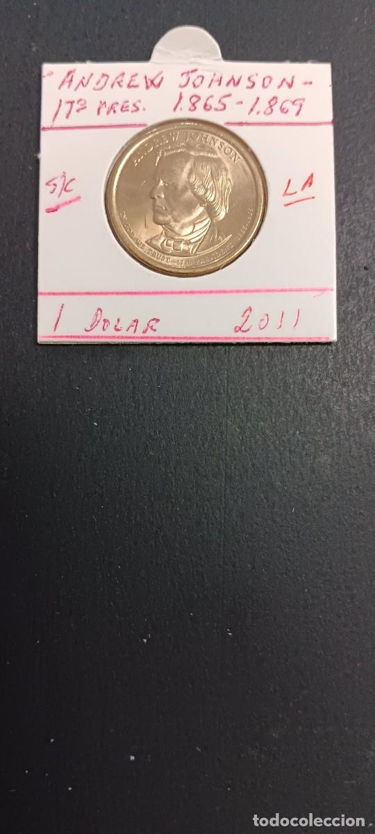 Monedas antiguas de Am&eacute;rica: USA 1 DOLAR 2011 S/C KM=499 (ANDREW JHONSON-17&ordm; PRESIDENTE 1865-1869)CECA &rdquo;P&rdquo;