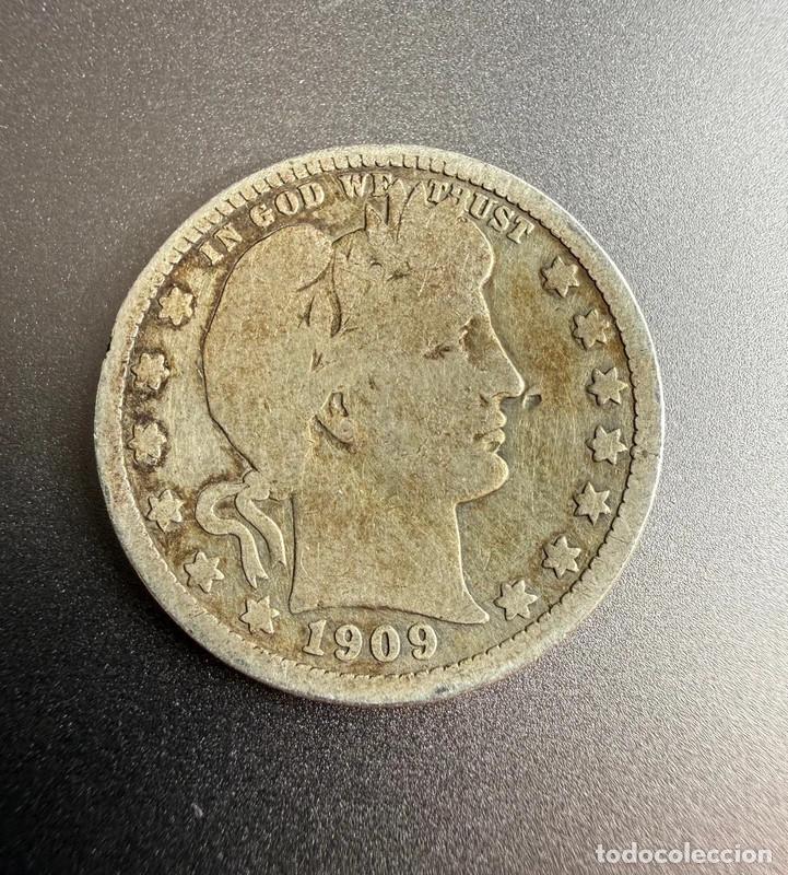 Monedas antiguas de Am&eacute;rica: 1/4 Dolar 1909 Barber Quarter Estados Unidos Plata USA 25 Cents 1/4 D&oacute;lar