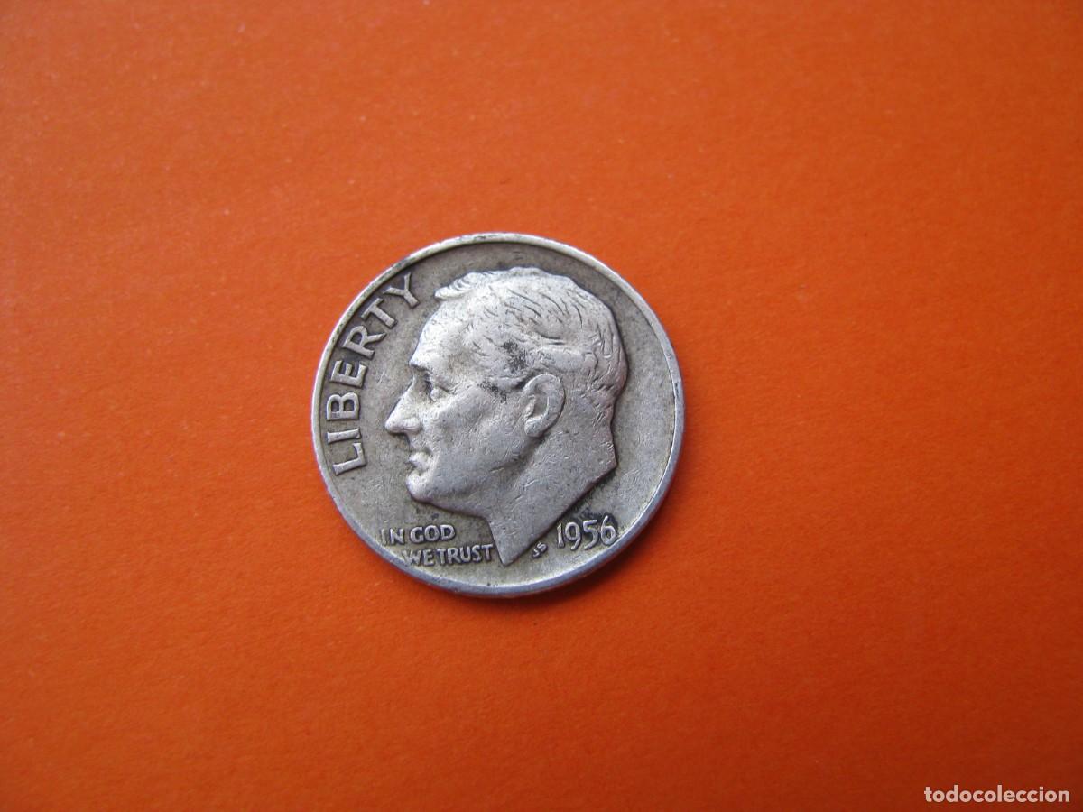Monedas antiguas de Am&eacute;rica: MONEDA DE PLATA 1 DIME EE.UU. 1956. VER LA FOTO ADICIONAL Y LLER LA DESCRIPCION