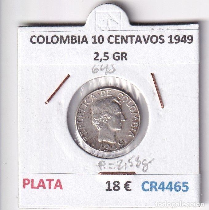 Monete antiche di America: CR4465 MONEDA COLOMBIA 10 CENTAVOS 1949 2,5 GR PLATA