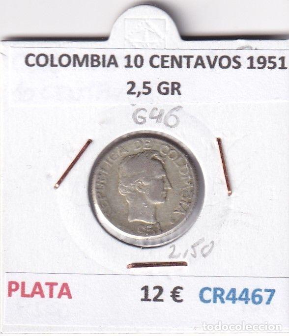 Monete antiche di America: CR4467 MONEDA COLOMBIA 10 CENTAVOS 1951 2,5 GR PLATA