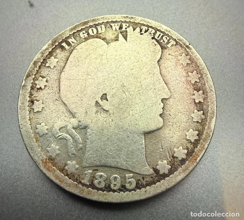 Monedas antiguas de Am&eacute;rica: 1/4 D&oacute;lar 1895 Barber Quarter Plata USA Estados Unidos Cuarto de Dollar