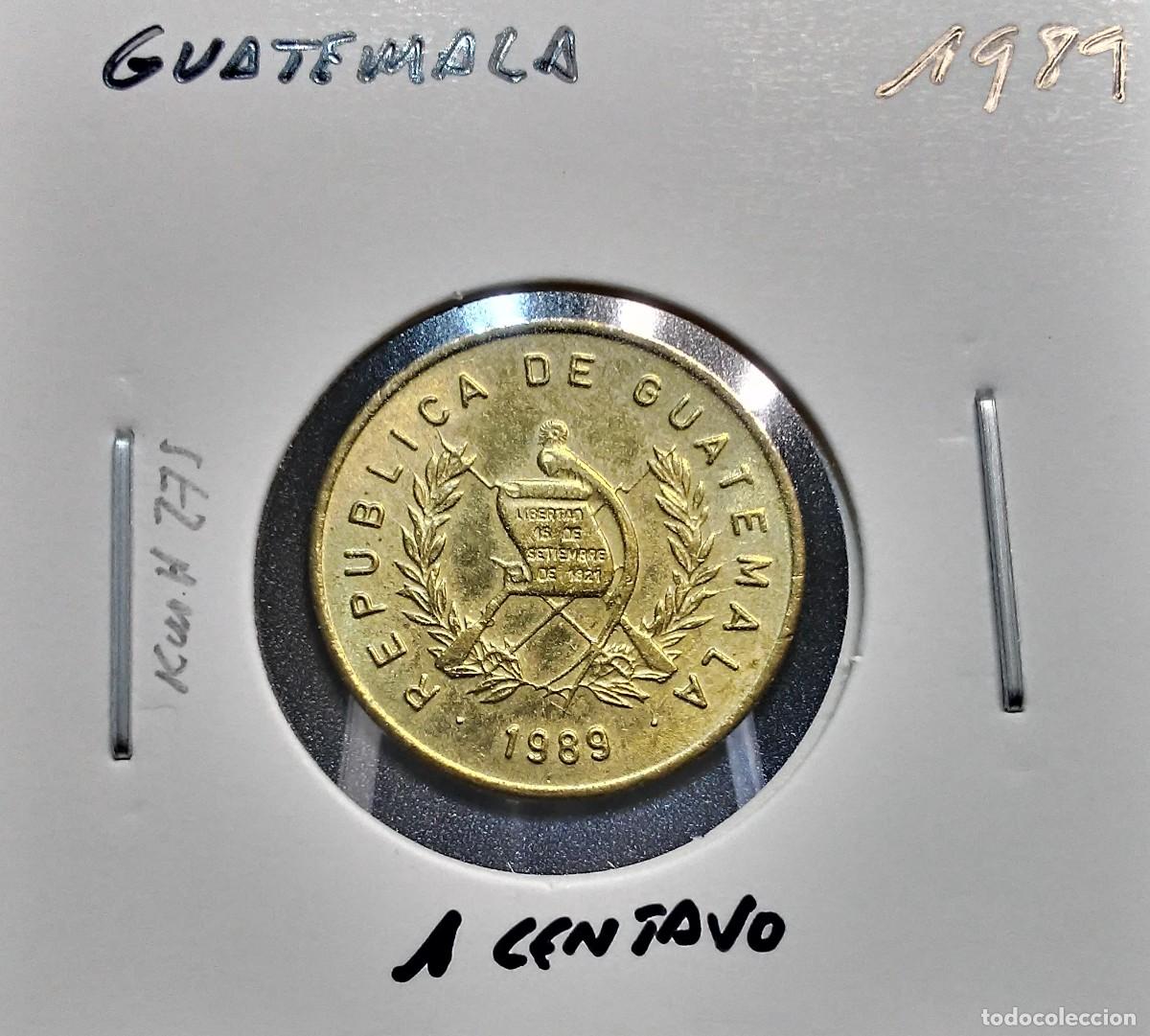 Monedas antiguas de Am&eacute;rica: GUATEMALA 1 CENTAVO 1989 KM#275 EBC.