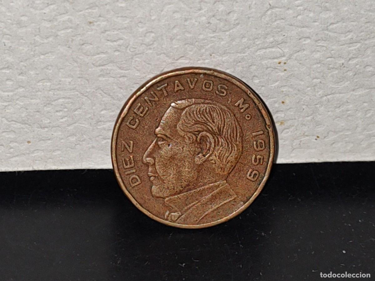 Monedas antiguas de Am&eacute;rica: A6- Moneda Mexicana De Cobre. Diez Centavos Mo 1959