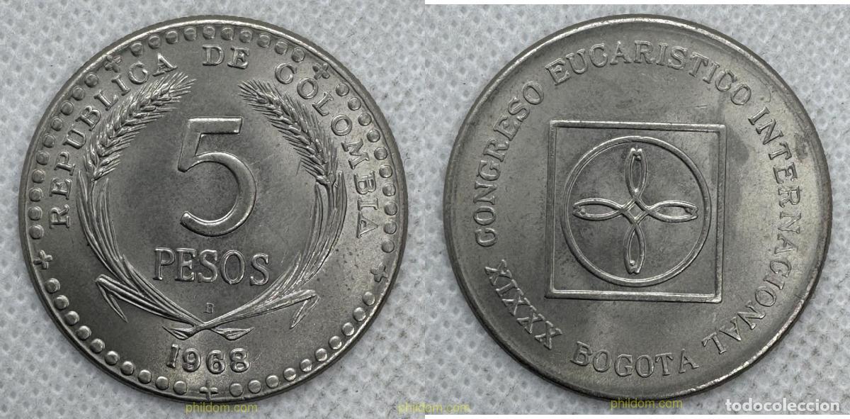 Monedas antiguas de Am&eacute;rica: 5527 COLOMBIA 1968 COLOMBIA 5 Pesos 1968 Eucharistic Congress