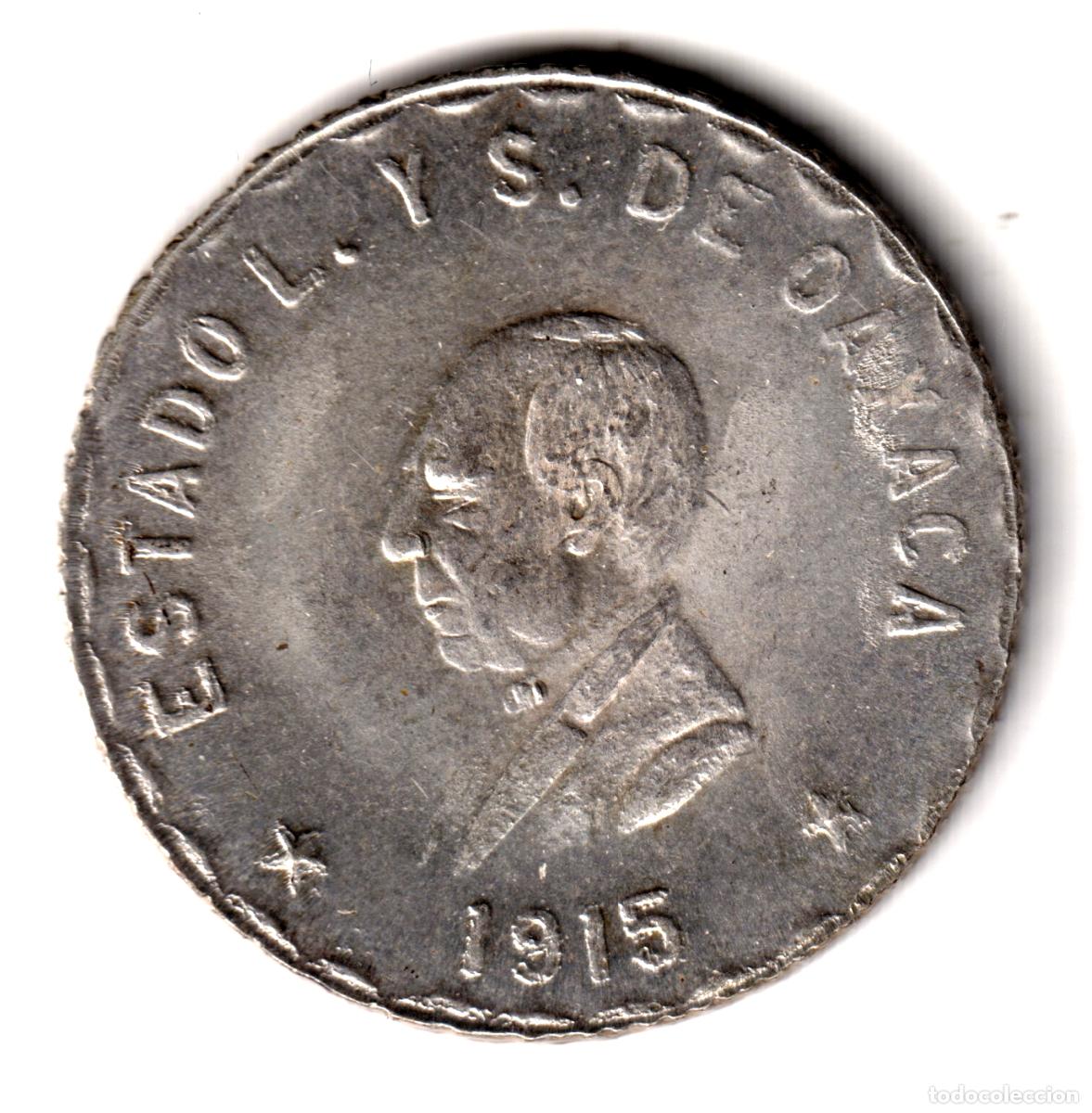 Monedas antiguas de Am&eacute;rica: MEXICO 1 peso 1915 plata ESTADO L. Y S. DE OAXACA - GOBIERNO PROVISIONAL