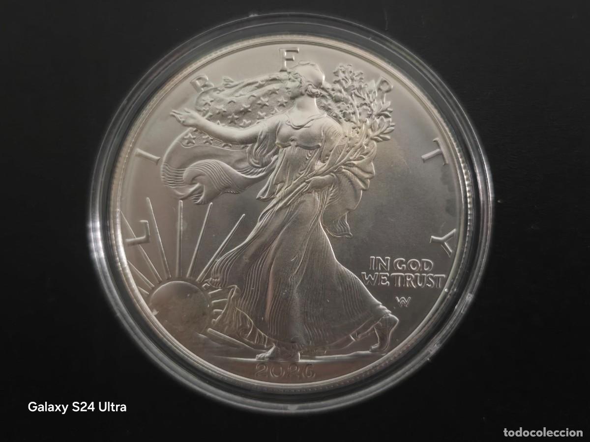 Alte M&uuml;nzen aus Amerika: 1 ONZA DE PLATA PURA DE 2026....EEUU...ENCAPSULADA....SIN CIRCULAR...LA DE LAS FOTOS