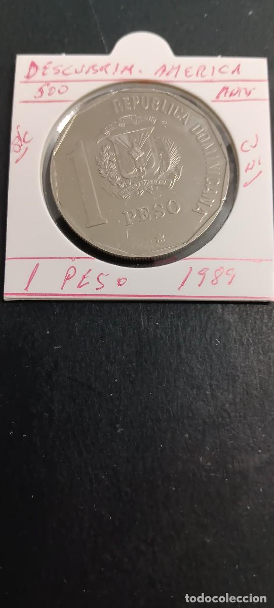 Monedas antiguas de Am&eacute;rica: REPUBLICA DOMINICANA 1 PESO 1989 S/C KM=74 (CUPRONIQUEL) 500 ANIV. DESCUBRIMIENTO DE AMERICA