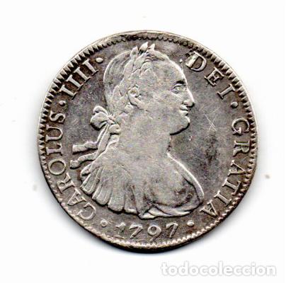 Monedas antiguas de Am&eacute;rica: M&Eacute;XICO 1797, 8 REALES, CARLOS IIII, KM-109, M&Eacute;XICO, AG, 26,61 GR, 896/1000, BC, 2 FOTOS