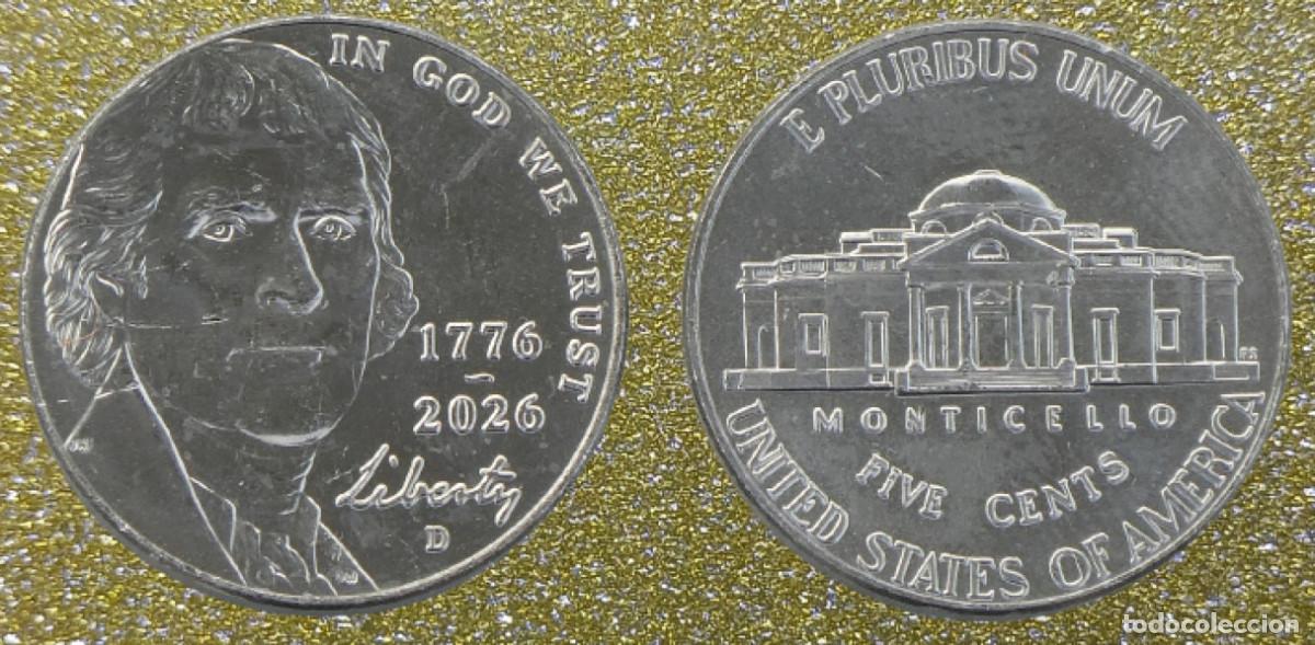Monedas antiguas de Am&eacute;rica: USA 5 Cents Semiquincentenario N&iacute;quel 2026 D sin Circular