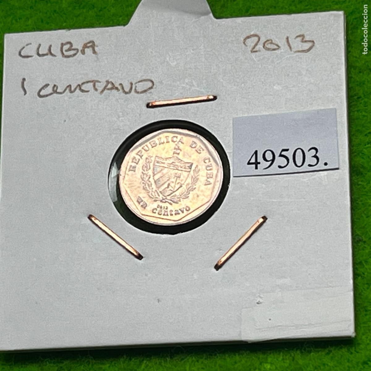 Monedas antiguas de Am&eacute;rica: Cuba 1 centavo 2013, c&eacute;ntimo - Foto 3