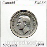 Monedas antiguas de Am&eacute;rica: CANAD&Aacute; 1940, 50 CENTS, KM-36, AG, MBC; 19,95 &euro; 1
