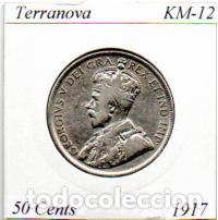 Monedas antiguas de Am&eacute;rica: TERRANOVA 1917, 50 CENTS, KM-12, AG. EBC; 25,95 &euro; 1