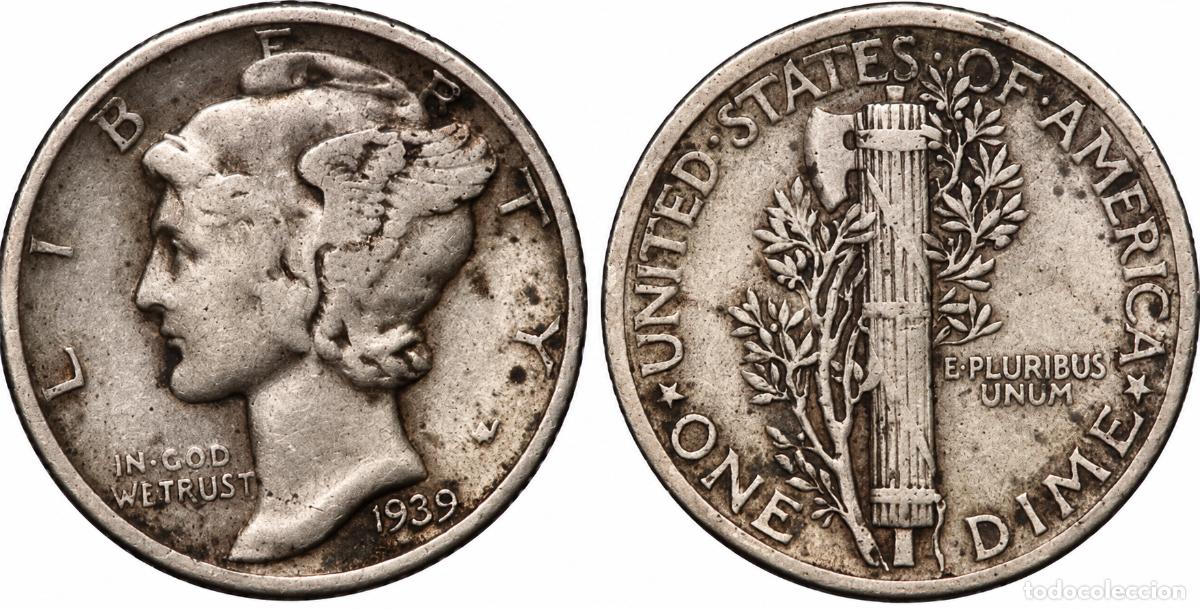Monete antiche di America: ESTADOS UNIDOS &ndash; 10 CENTAVOS MERCURY DIME 1939-D &ndash; PLATA 900&permil; &ndash; DENVER &ndash; XF