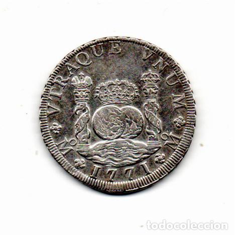 Monedas antiguas de Am&eacute;rica: M&Eacute;XICO 1771, 8 REALES, CARLOS III, KM-105, 26,91 GR, AG, MBC, 2 FOTOS