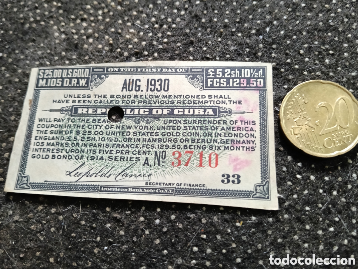 Monedas antiguas de Am&eacute;rica: Cup&oacute;n de la Rep&uacute;blica de Cuba emitido bajo el empr&eacute;stito de 1914 (Gold Bond of 1914, Serie A), corre