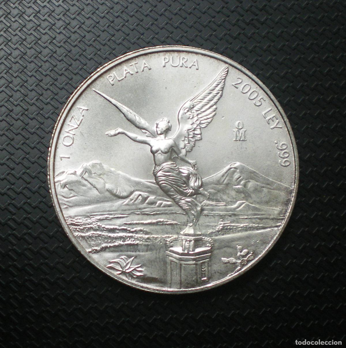 Monedas antiguas de Am&eacute;rica: MEXICO - 1 ONZA de PLATA PURA 2005