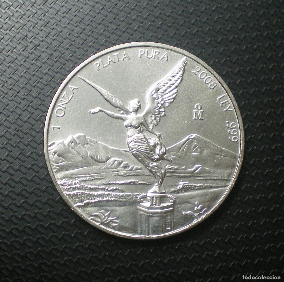 Monedas antiguas de Am&eacute;rica: MEXICO - 1 ONZA de PLATA PURA 2008