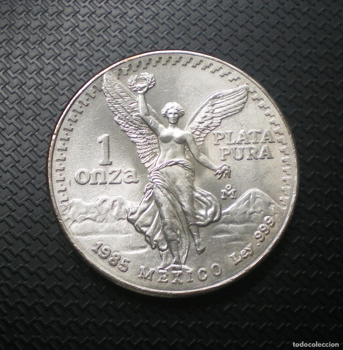 Monedas antiguas de Am&eacute;rica: MEXICO - 1 ONZA de PLATA PURA 1985
