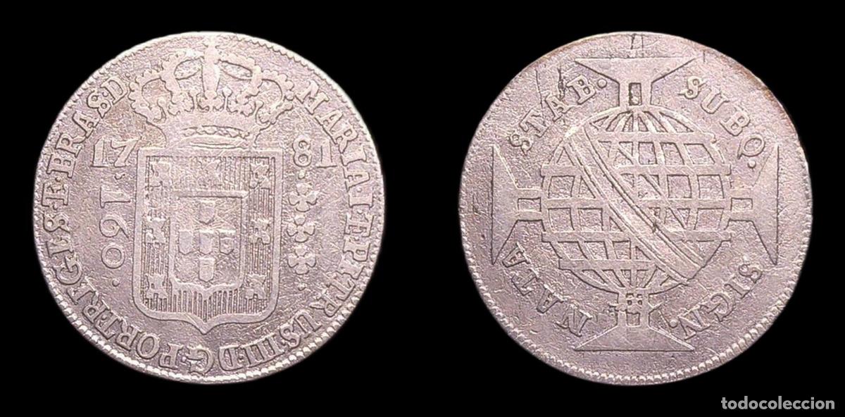 Monedas antiguas de Am&eacute;rica: BRASIL BRAZIL MARIA I 160 REIS 1781