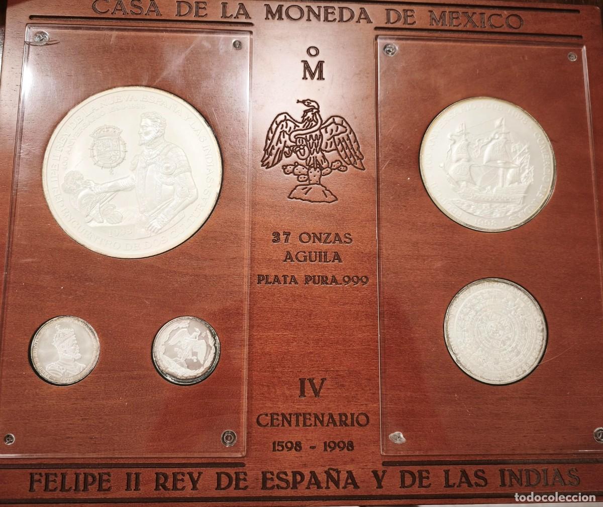 Monedas antiguas de Am&eacute;rica: MEXICO. 1598-1998. 37 ONZAS PLATA PURA. FELIPE II REY DE ESPA&Ntilde;A Y DE LAS INDIAS.