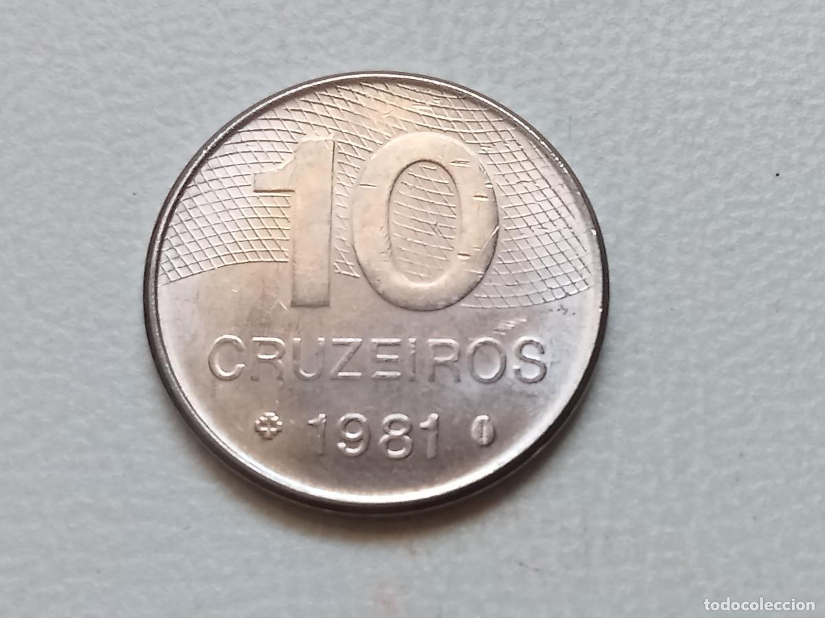 Monedas antiguas de Am&eacute;rica: BRASIL 10 CRUZEIROS 1981 KM#592.1