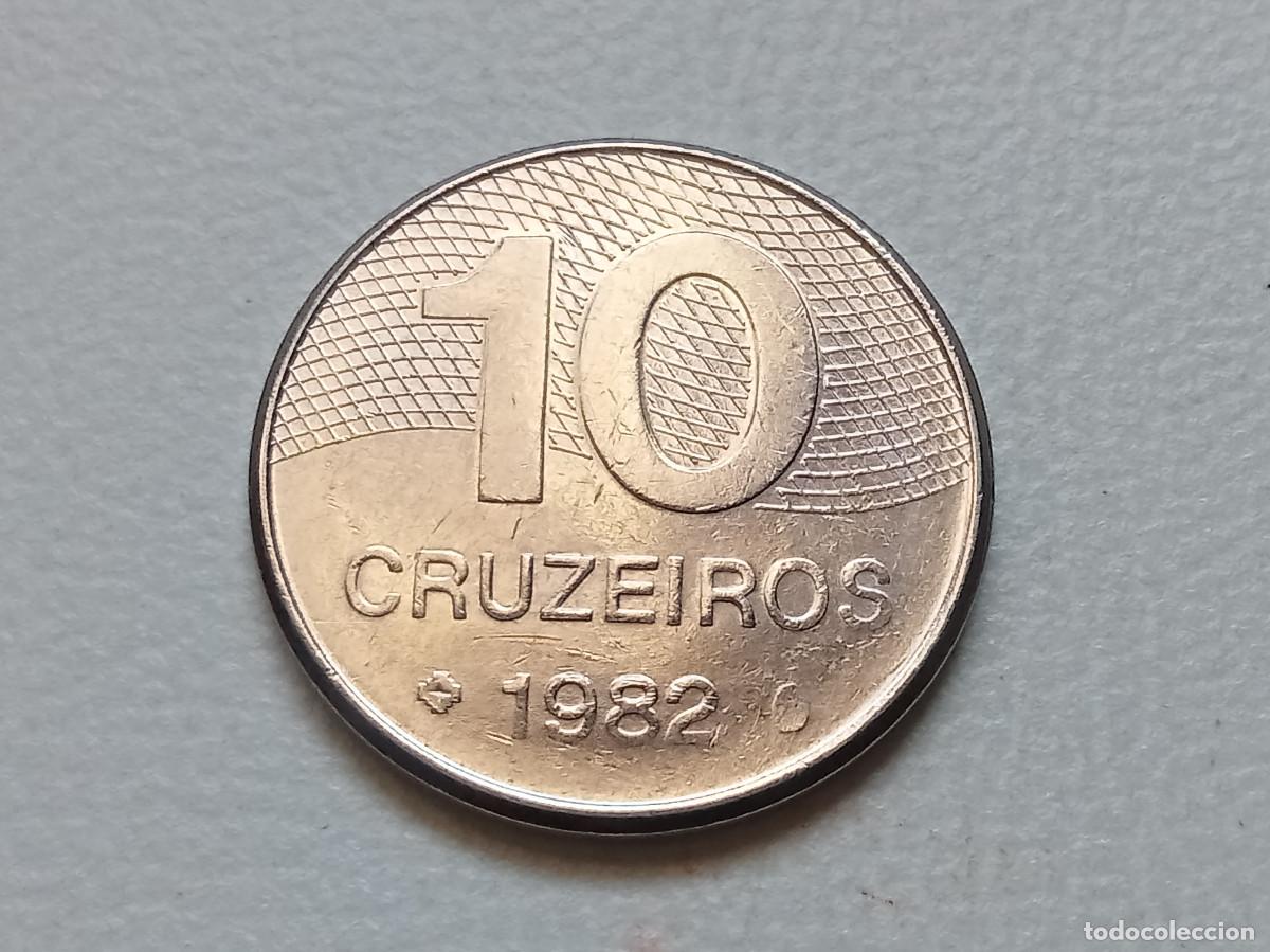 Monedas antiguas de Am&eacute;rica: BRASIL 10 CRUZEIROS 1982 KM#592.1