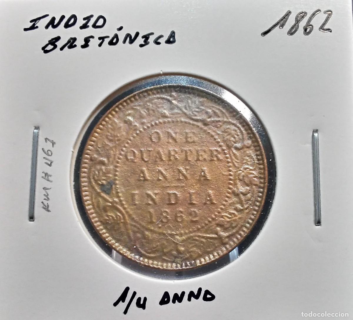 Monedas antiguas de Asia: INDIA BRIT&Aacute;NICA 1/4 ANNA / ONE QUARTER ANNA 1862 KM#467 MBC.