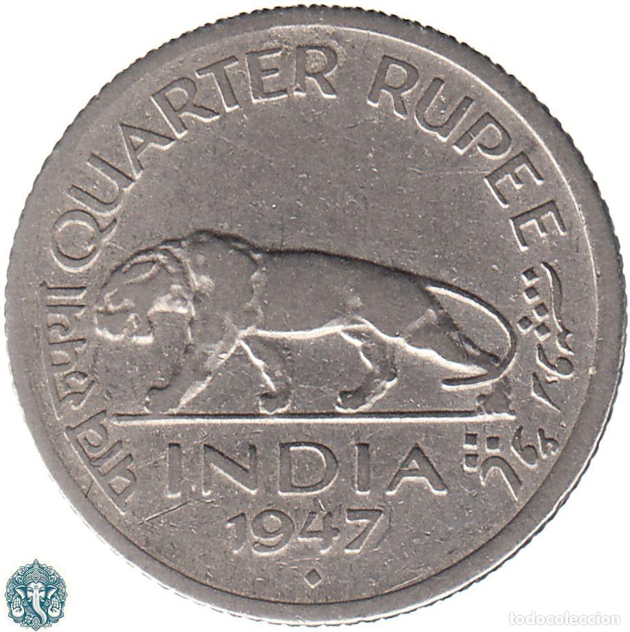 Monedas antiguas de Asia: INDIA BRIT&Aacute;NICA &frac14; Un cuarto de Rupia 1947 Ceca &diams; Bombay Jorge VI KM#548