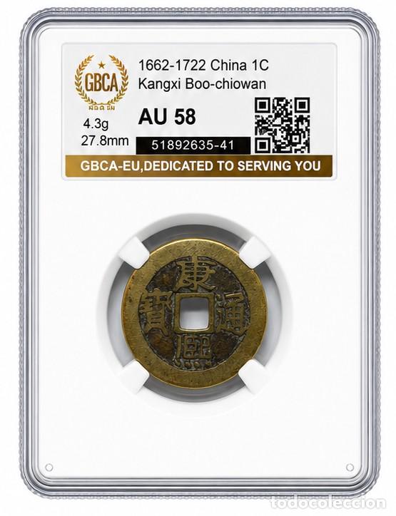 Monedas antiguas de Asia: *** MUY BONITO 1 CASH KANGXI BOO-CHIOWAN. (1662-1722) DINAST&Iacute;A QING, CHINA. CERTIFICADA AU58 ***