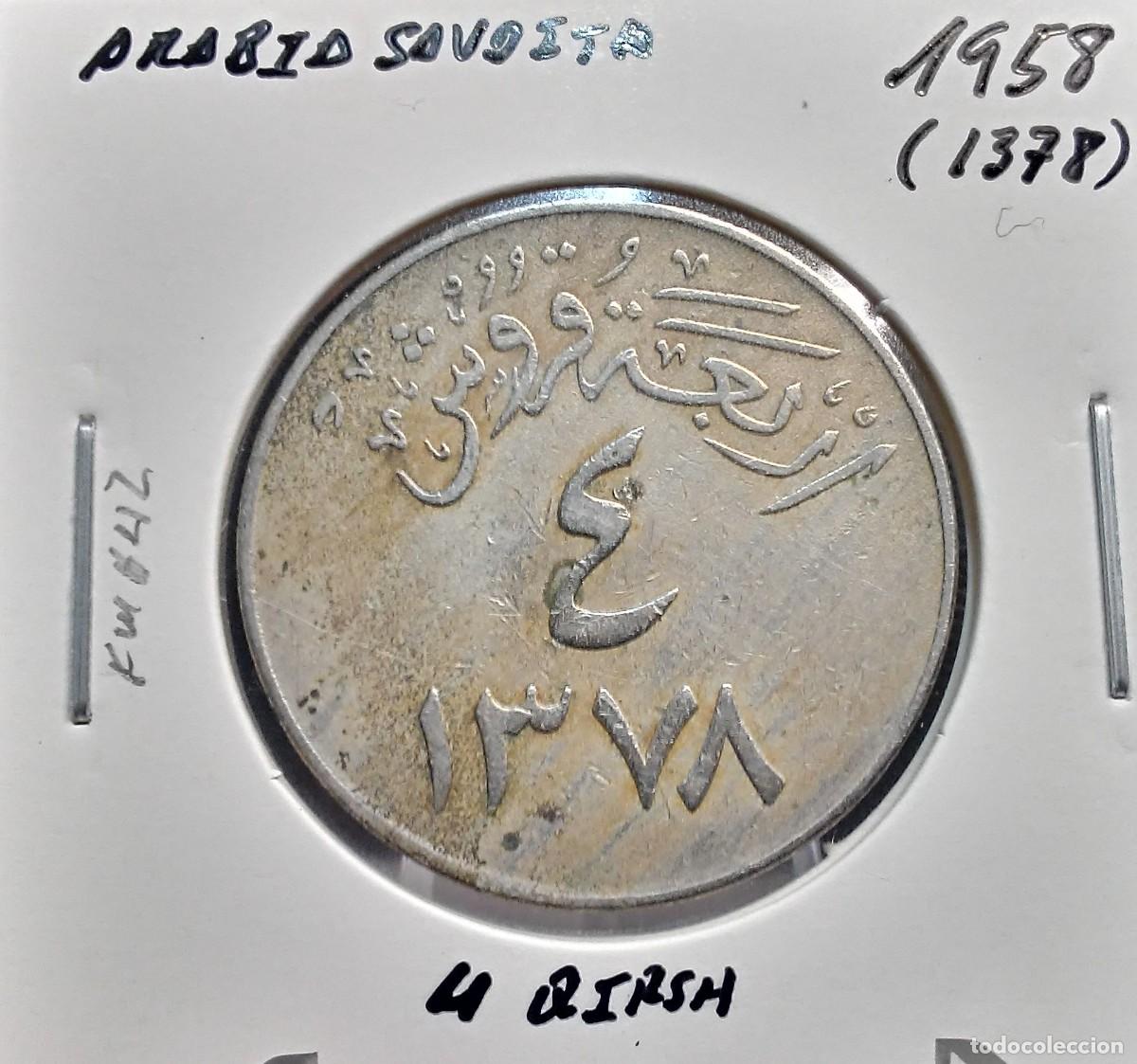 Monedas antiguas de Asia: ARABIA SAUDITA 4 QIRSH 1958 (1378) KM#42 MBC.