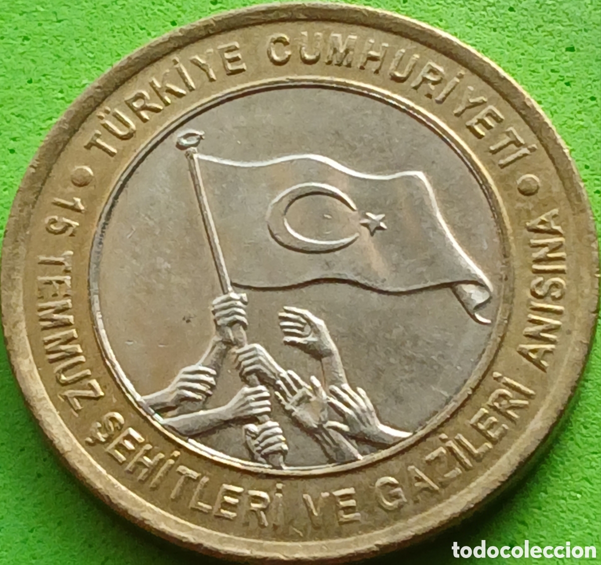 Monedas antiguas de Asia: Turqu&iacute;a 1 lira 2016 UC#128 15 de julio