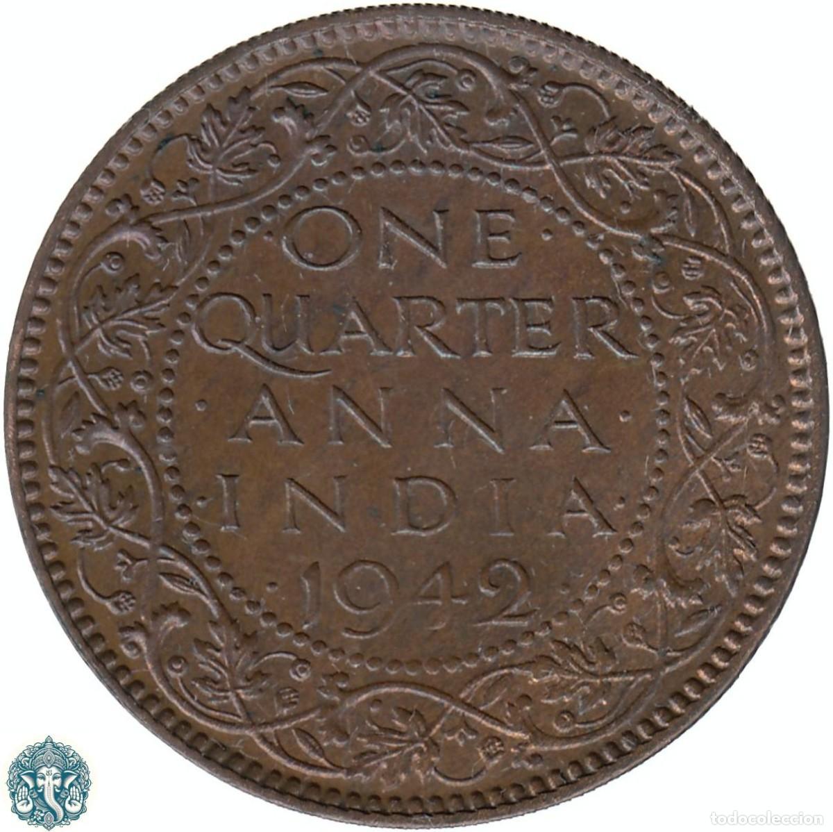 Monedas antiguas de Asia: INDIA BRIT&Aacute;NICA &frac14; Un cuarto de Anna 1942 Ceca Calcuta Jorge VI KM#531