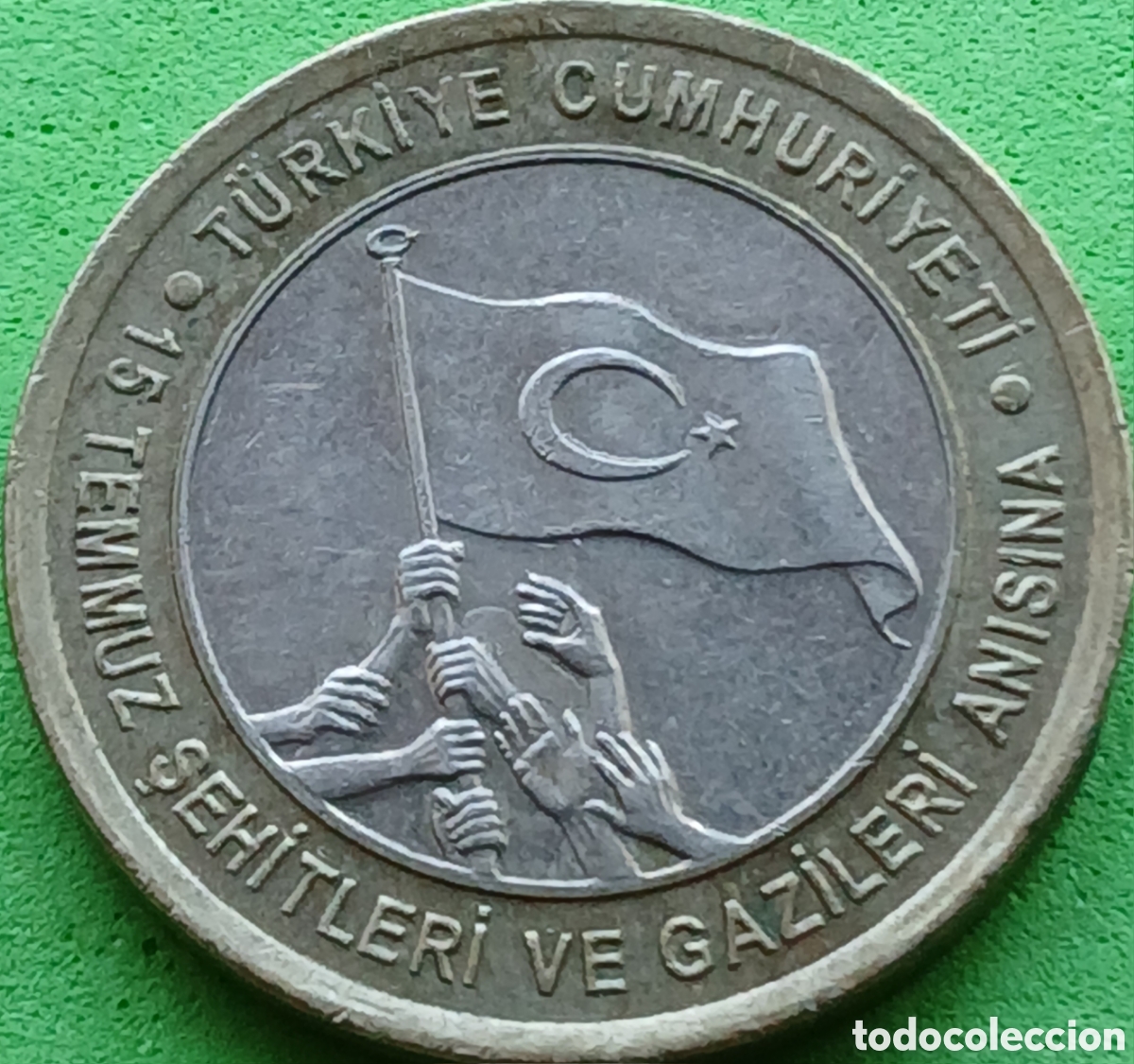 Monedas antiguas de Asia: Turqu&iacute;a 1 lira 2016 UC#128 15 de julio