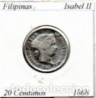 Monedas antiguas de Asia: FILIPINAS 1868 (1), 20 C&Eacute;NTIMOS, ISABEL II, AG, EBC, 2 FOTOS