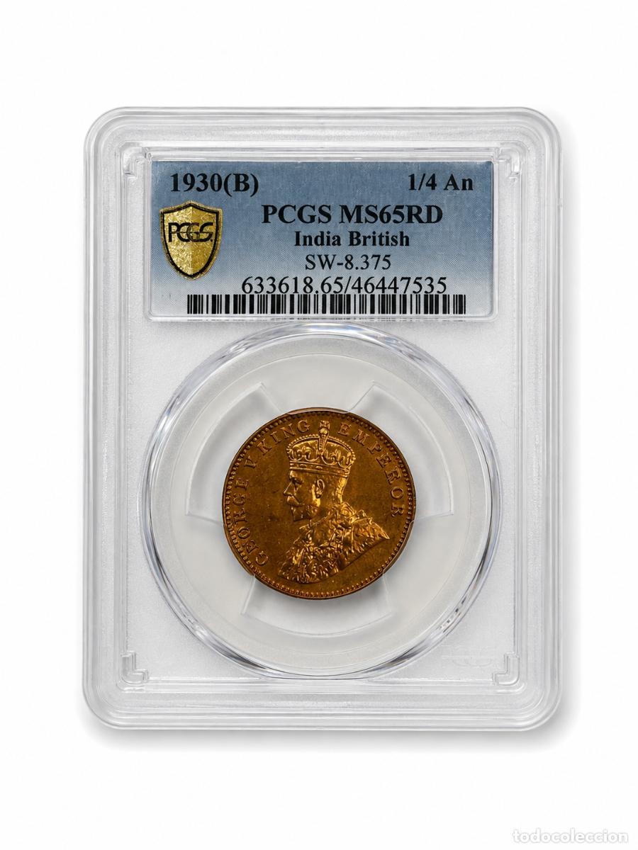Monedas antiguas de Asia: *** MAGN&Iacute;FICO 1/4 ANNA DE GEORGE V. 1930 BOMBAY B. INDIA BRIT&Aacute;NICA. PCGS MS65RD ***