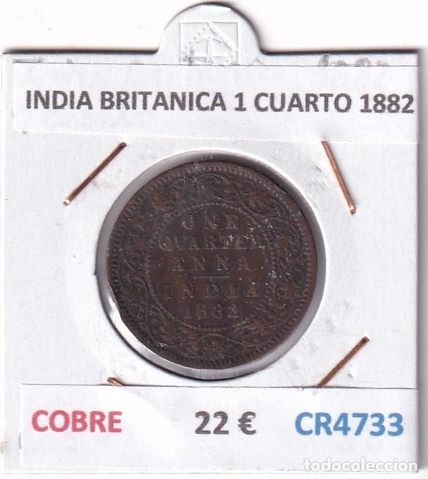 Monedas antiguas de Asia: CR4733 MONEDA INDIA BRITANICA 1 CUARTO 1882 COBRE