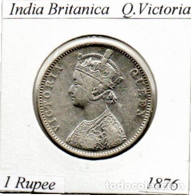 Monedas antiguas de Asia: INDIA BRITANICA 1876, 1 RUPEE, KM-473.2, QUEEN VISTORIA, AG, 11,66 GR, 917/1000 , SC, 2 FOTOS