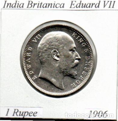 Monedas antiguas de Asia: INDIA BRITANICA 1906, 1 RUPEE, KM-508, EDUARD VII, AG, 11,66 GR, 917/1000 , SC, 2 FOTOS