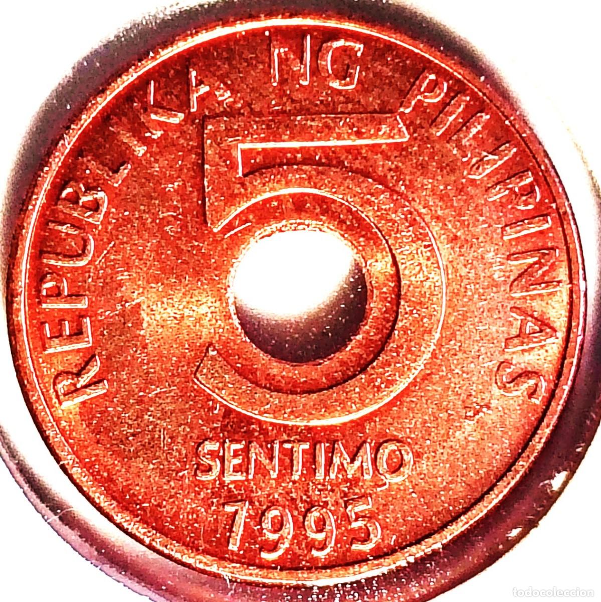 Monnaies anciennes d'Asie: FILIPINAS (1995-) - 5 CENTIMOS 1995 - REPUBLICA - A - 1,90 GR. ACERO COBREADO - DIAMETRO 15,50 mm