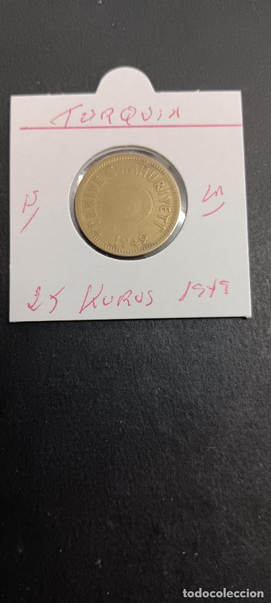 Monedas antiguas de Asia: TURQUIA 25 KURUS 1949 KM=886 (LAT&Oacute;N)