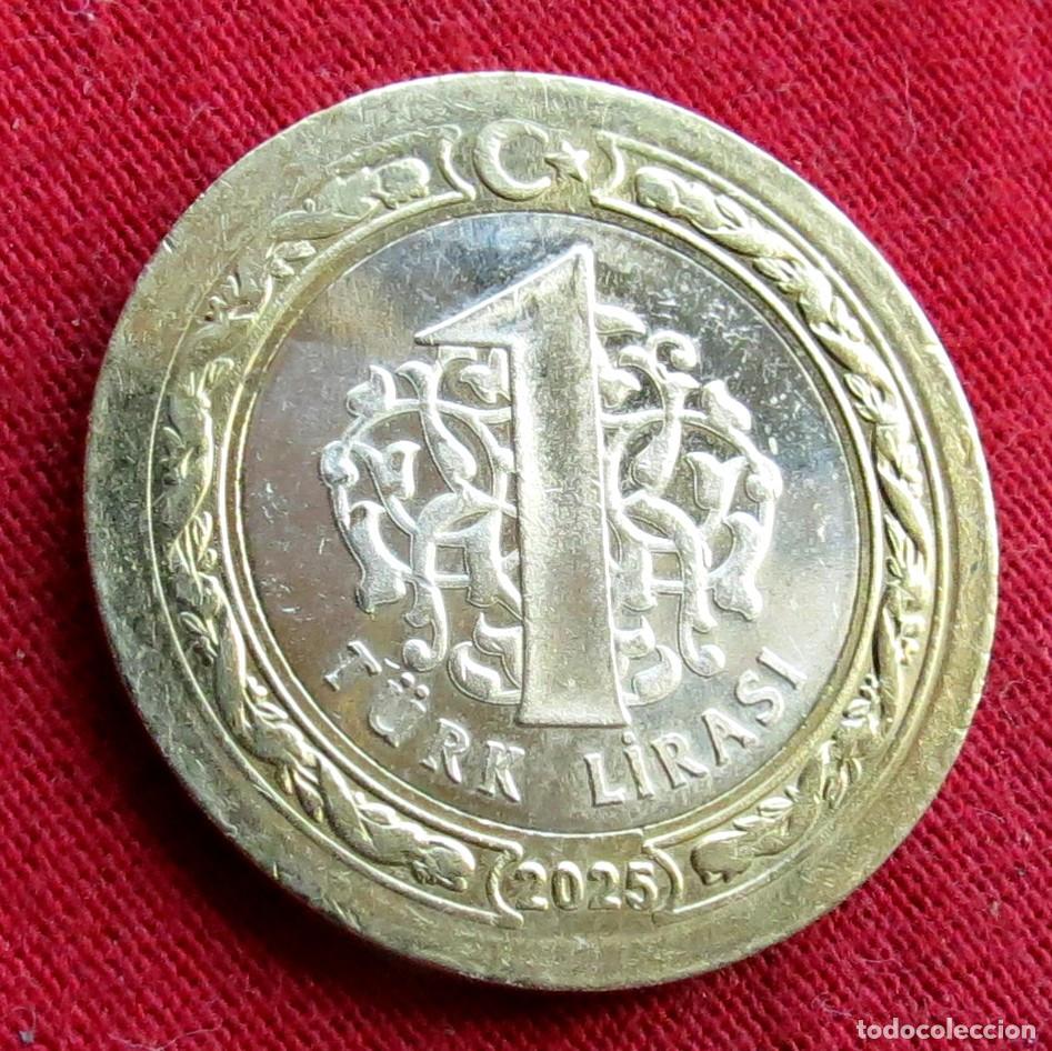 Monedas antiguas de Asia: Turquia 1 lira 2025 Lt 743 *V1
