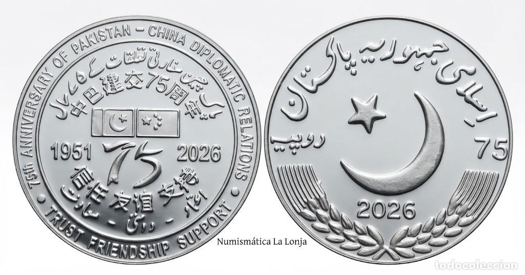 Monedas antiguas de Asia: Pakist&aacute;n 75 Rupees Conmemorativa Relaciones diplom&aacute;ticas con China 2026 Km Nuevo Sc Unc