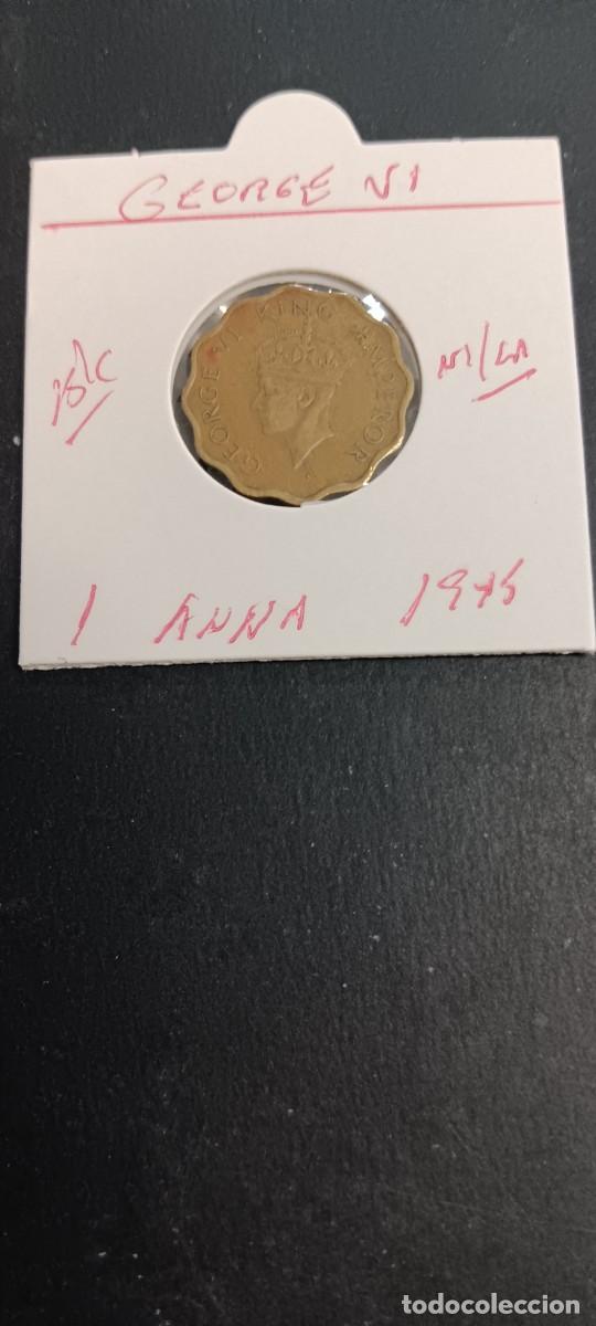 Monedas antiguas de Asia: INDIA BRITANICA 1 ANNA 1945 BC KM=539 (NIQUEL-LAT&Oacute;N) GEORGE VI